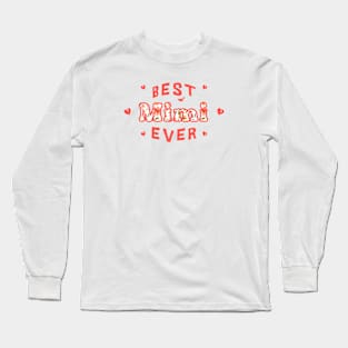 Best Mimi Ever Long Sleeve T-Shirt